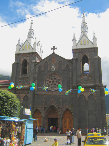 La Iglesia de la Virgen de Agua Santa, in Banos. I rested in Banos for a day. It was very touristy (Anna Rowley described it as 